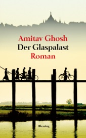 Der Glaspalast - Amitav Ghosh