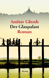 Der Glaspalast by Amitav Ghosh