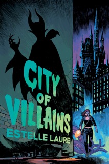 City of Villains-City of Villains, Book 1 by Estelle Laure
