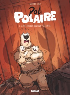 Pol Polaire - Tome 02 by Caroline Soucy