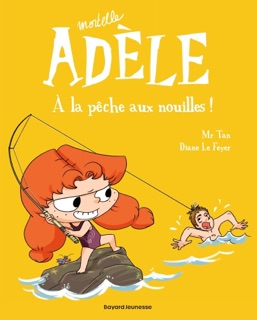 BD Mortelle Adèle, Tome 12 by Mr Tan & Diane Le Feyer