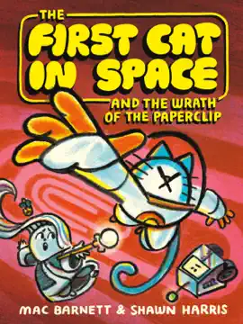 Read: The First Cat in Space and the Wrath of the Paperclip Book