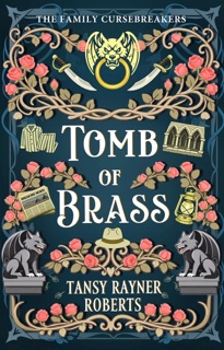 Tomb of Brass by Tansy Rayner Roberts