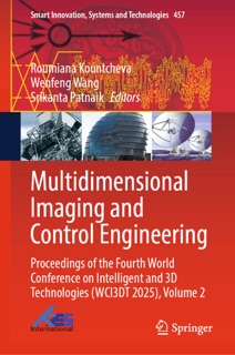 Multidimensional Imaging and Control Engineering by Roumiana Kountcheva, Wenfeng Wang & Srikanta Patnaik