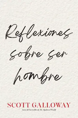 Reflexiones sobre ser hombre/Notes on Being a Man