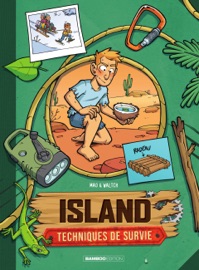 Island - Techniques de survie - Tome 3 - Tome 3 - Sébastien Mao