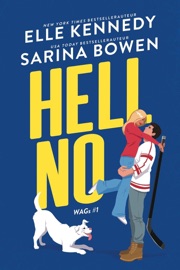 Hell No - Sarina Bowen & Elle Kennedy