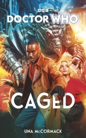 Doctor Who: Caged - Una McCormack