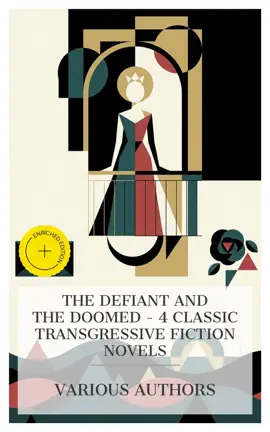 Read: The Book Defiant and the Doomed – 4 Classic Transgressive Fiction Novels