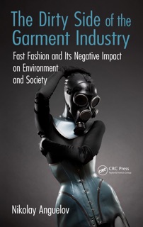 The Dirty Side of the Garment Industry by Nikolay Anguelov