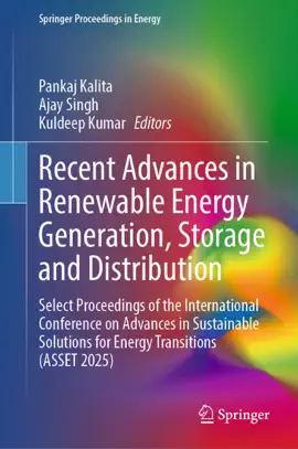 Recent Advances in Renewable Energy Generation, Storage and Distribution
