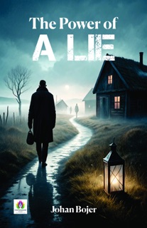 The Power of a Lie by Johan Bojer