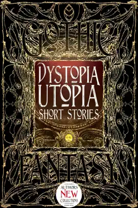 Read: Dystopia Book Utopia Short Stories