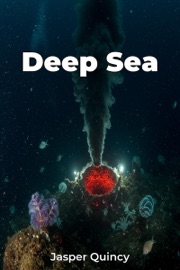 Deep Sea - Jasper Quincy