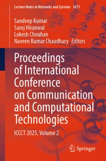 Proceedings of International Conference on Communication and Computational Technologies by Sandeep Kumar, Saroj Hiranwal, Lokesh Chouhan & Naveen Kumar Chaudhary