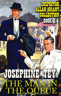 The Man in the Queue. Illustrated by Josephine Tey