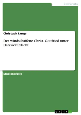 Read: Der windschaffene Christ. Gottfried unter Book Häresieverdacht