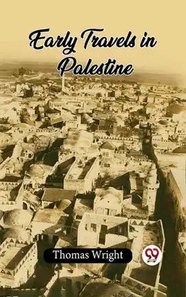 Read: Book Early Travels in Palestine