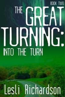 The Great Turning: Into the Turn by Lesli Richardson