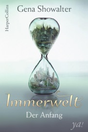 Immerwelt - Der Anfang - Gena Showalter & Tess Martin