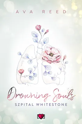 Read: Drowning Souls. Book Szpital Whitestone. Tom 2