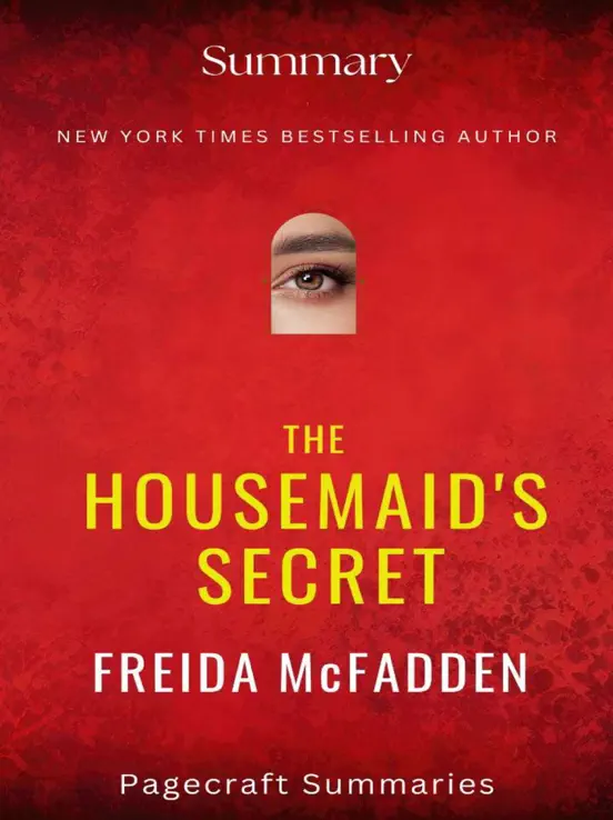 Summary of The Housemaid's Secret by Freida McFadden