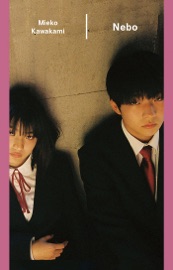 Nebo - Mieko Kawakami