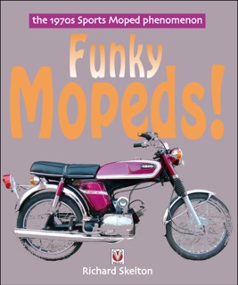 Funky Mopeds! by Richard Skelton
