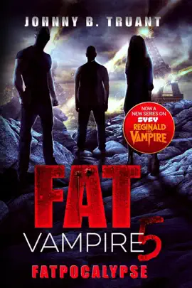 Read: Fat Vampire 5: Fatpocalypse Book