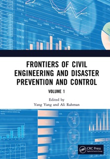Frontiers of Civil Engineering and Disaster Prevention and Control Volume 1 by Yang Yang & Ali Rahman
