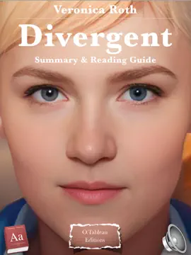Veronica Roth - Divergent - Summary & Reading Guide