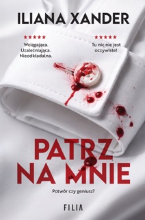 Patrz na mnie by Joanna Grabarek & Iliana Xander