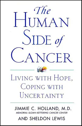 The Human Side of Cancer