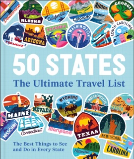 50 States The Ultimate Travel List by DK Travel