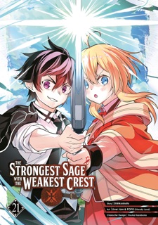 The Strongest Sage with the Weakest Crest 21 by Shinkoshoto, Liver Jam & POPO (Friendly Land) & Huuka Kazabana