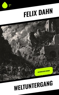 Weltuntergang by Felix Dahn