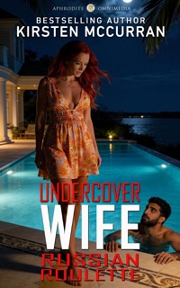 Undercover Wife: Russian Roulette by Kirsten McCurran