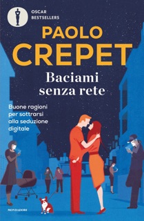 Baciami senza rete by Paolo Crepet