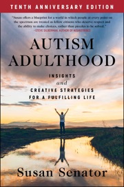 Autism Adulthood - Susan Senator