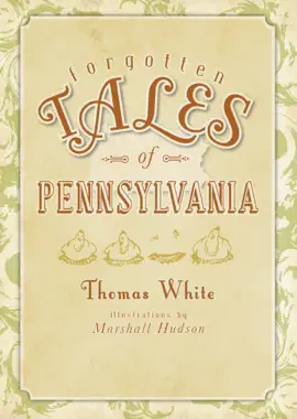 Read: Forgotten Tales Book of Pennsylvania