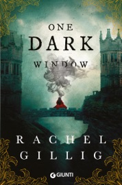 One Dark Window (edizione Italiana) - Rachel Gillig