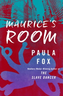 Maurice's Room by Paula Fox