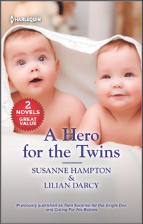 A Hero for the Twins by Susanne Hampton & Lilian Darcy