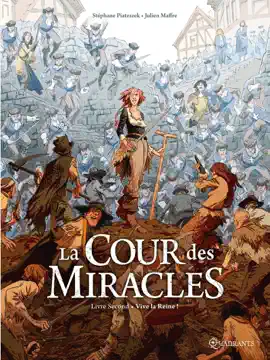 Read: La Cour des miracles T02 - Vive la Book Reine !