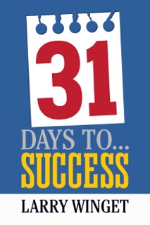 31 Days to Success by Larry Winget