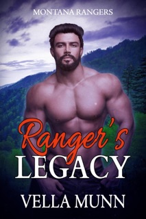 Ranger's Legacy by Vella Munn