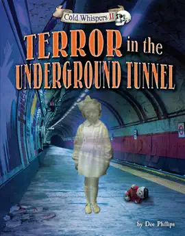 Terror in the Underground Tunnel