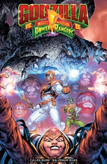 Godzilla Vs. The Mighty Morphin Power Rangers II by Cullen Bunn & Baldemar Rivas
