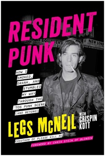 Resident Punk by Legs McNeil & Crispin Kott