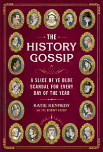 The History Gossip - Katie Kennedy &amp; Martin Hargreaves Cover Art